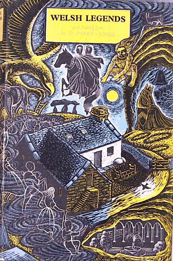 Welsh Legends and Fairy Lore D Parry-Jones 
